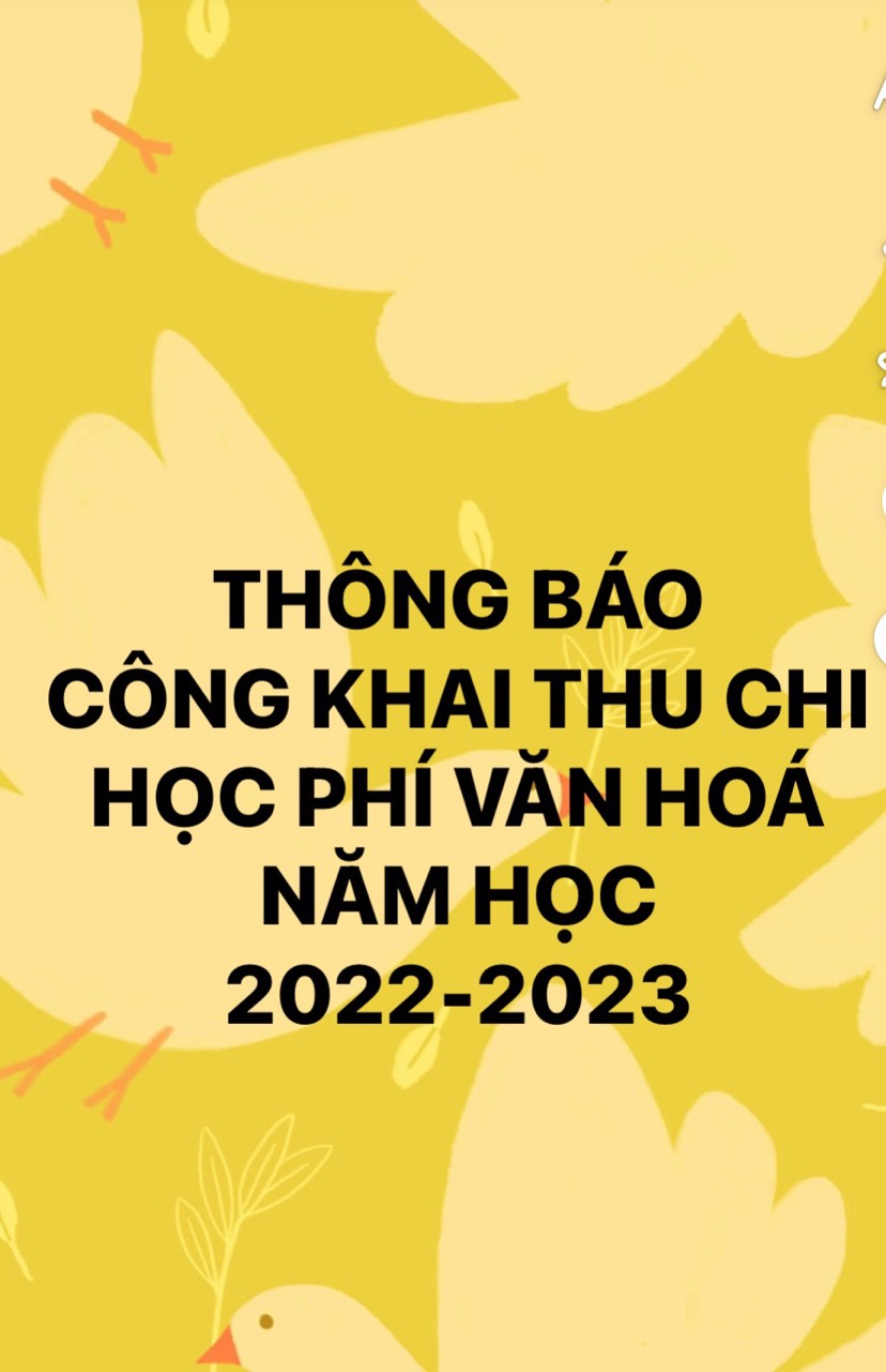 THÔNG BÁO CÔNG KHAI THU - CHI HỌC PHÍ VĂN HÓA NĂM HỌC 2022-2023