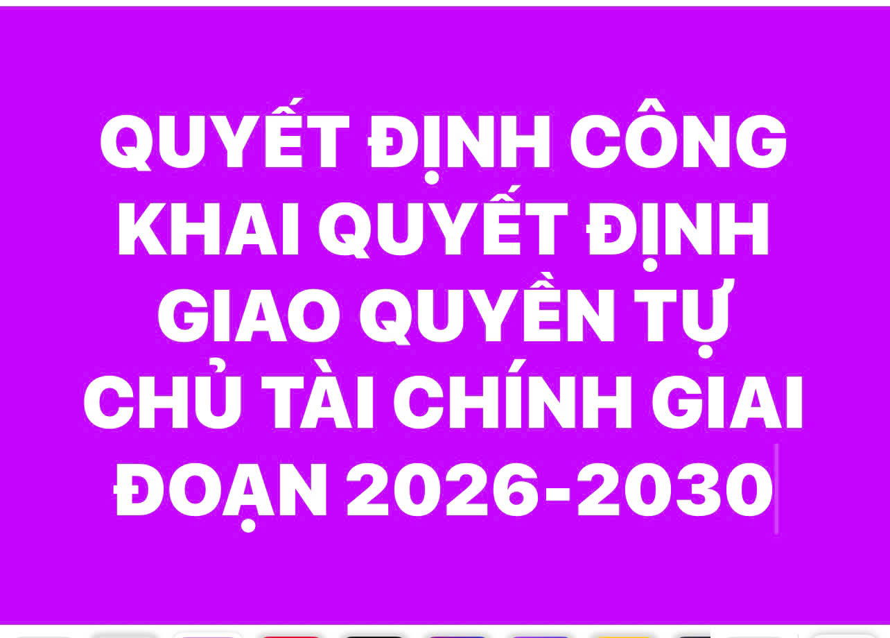 QUYẾT ĐỊNH CÔNG BỐ GIAO QUYỀN TỰ CHỦ