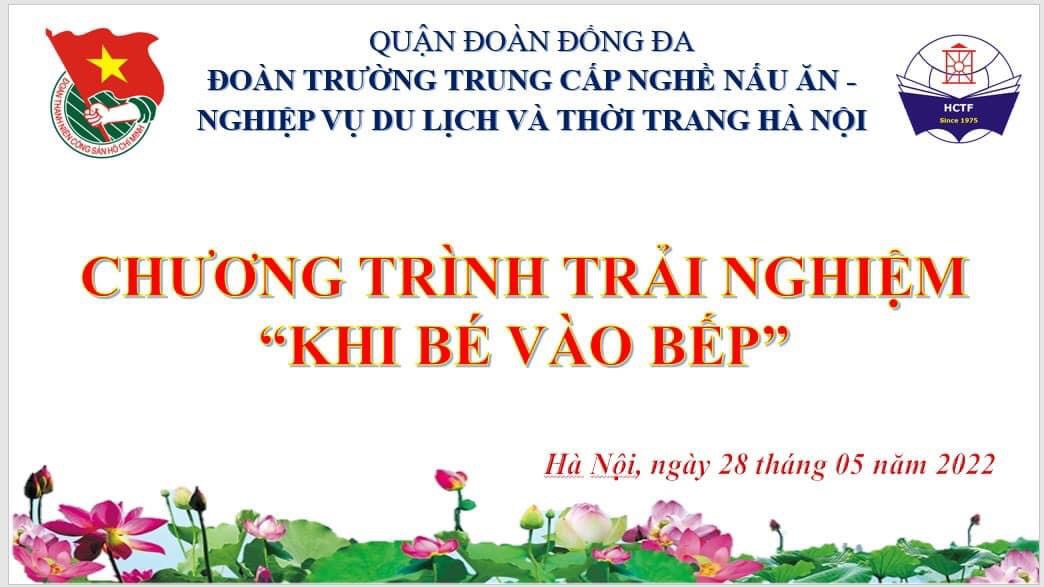 Chương trình trải nghiệm " Khi bé vào bếp" Hè 2022