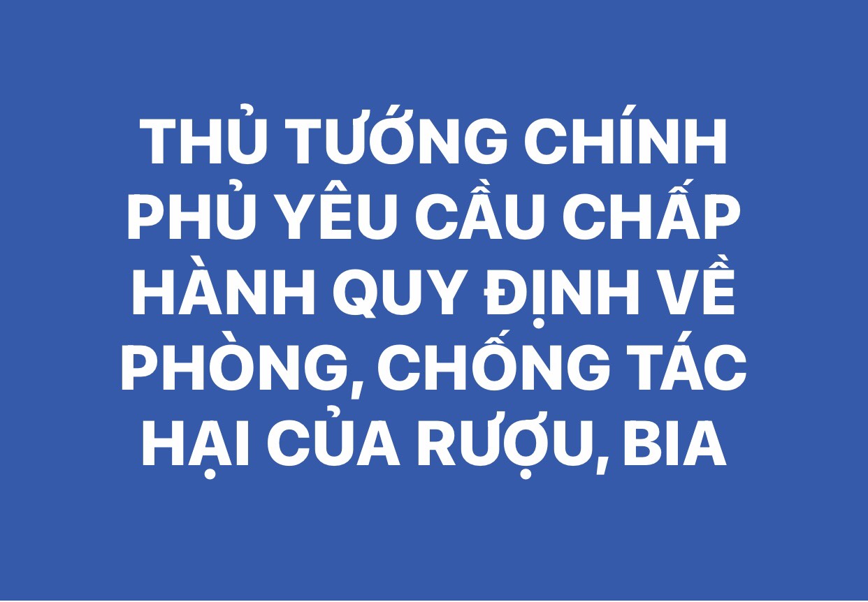 Văn bản V/v triển khai thực hiện Công điện số 488/CĐ-TTg ngày 03/6/2022 của TTCP vv chấp hành quy định về PC tác hại rượu bia.
