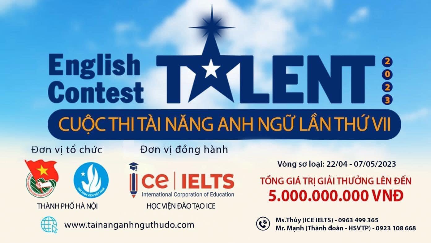 CUỘC THI TÀI NĂNG ANH NGỮ DÀNH CHO HỌC SINH, SINH VIÊN THỦ ĐÔ LẦN THỨ VII