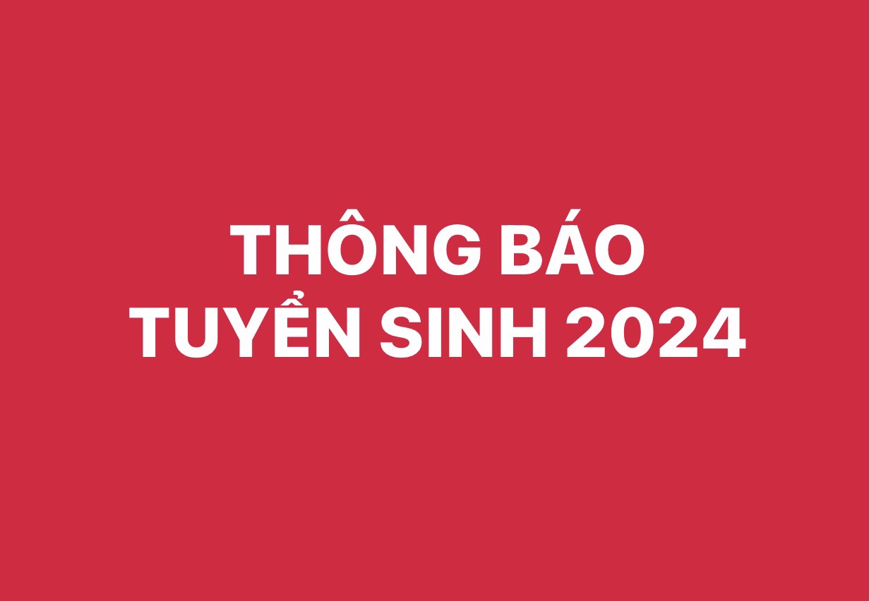 THÔNG BÁO TUYỂN SINH 2024