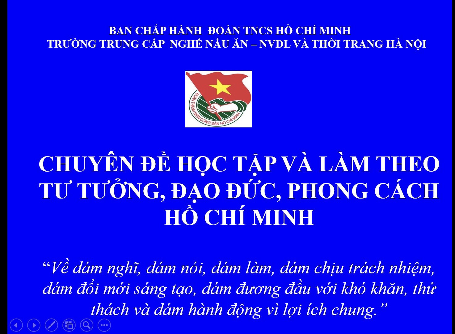 Chuyên đề học tập và làm theo tư tưởng, đạo đức, phong cách Hồ Chí Minh (Số 1)